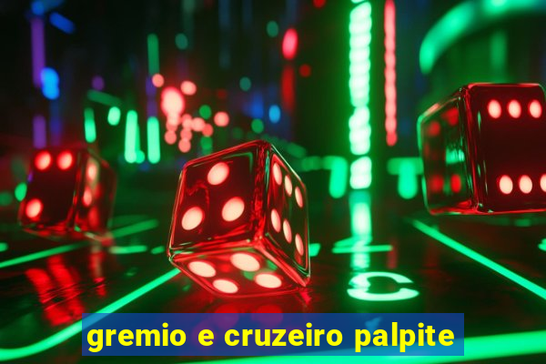 gremio e cruzeiro palpite